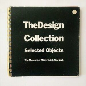 The Design Collection: Selected Objects - The Museum of Modern Art - 1970